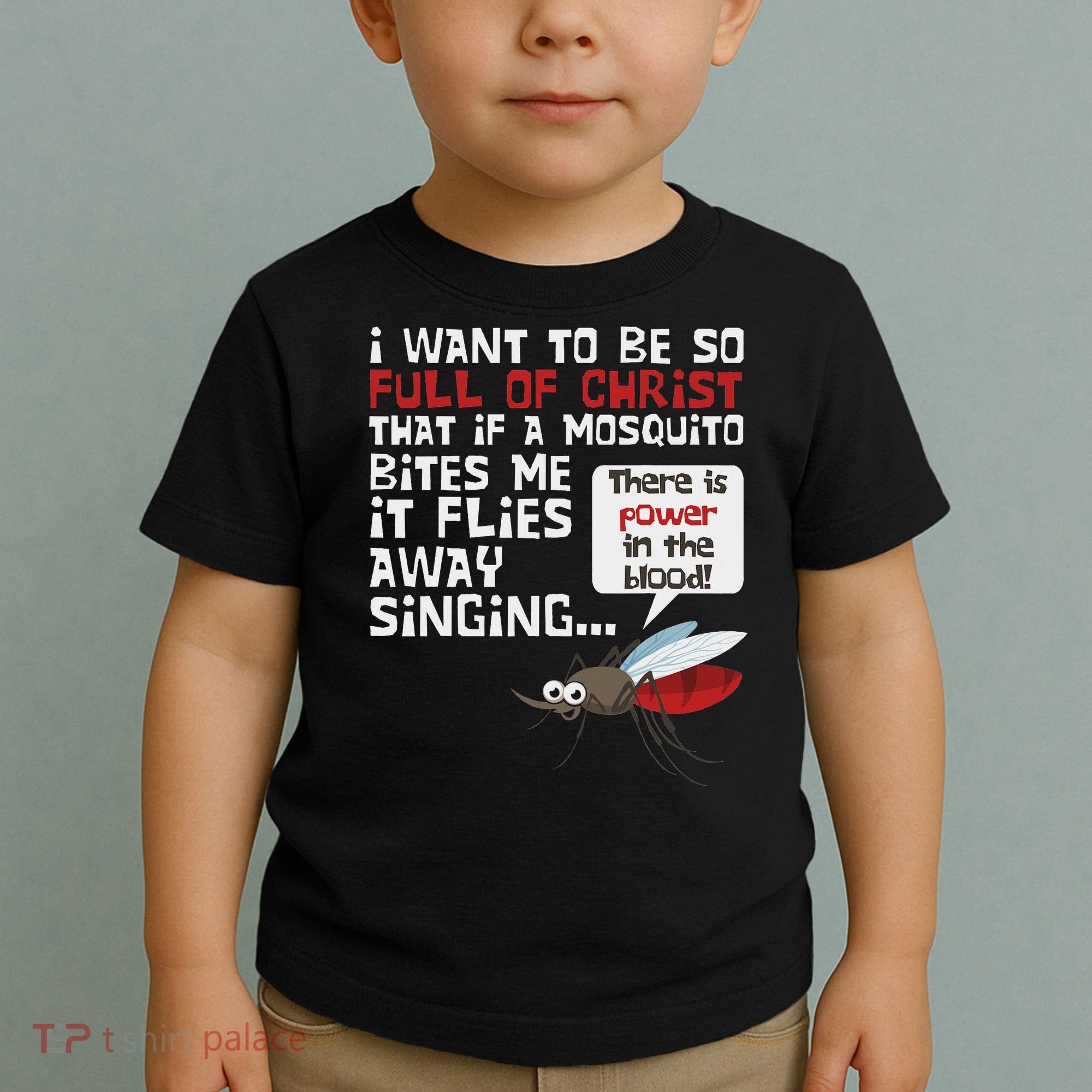 Christian Mosquito Funny Gag Jokes Religious Christian Toddler T-Shirt