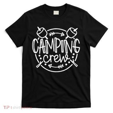 Camping Matching For Family Camper Group Camping Crew T-Shirt
