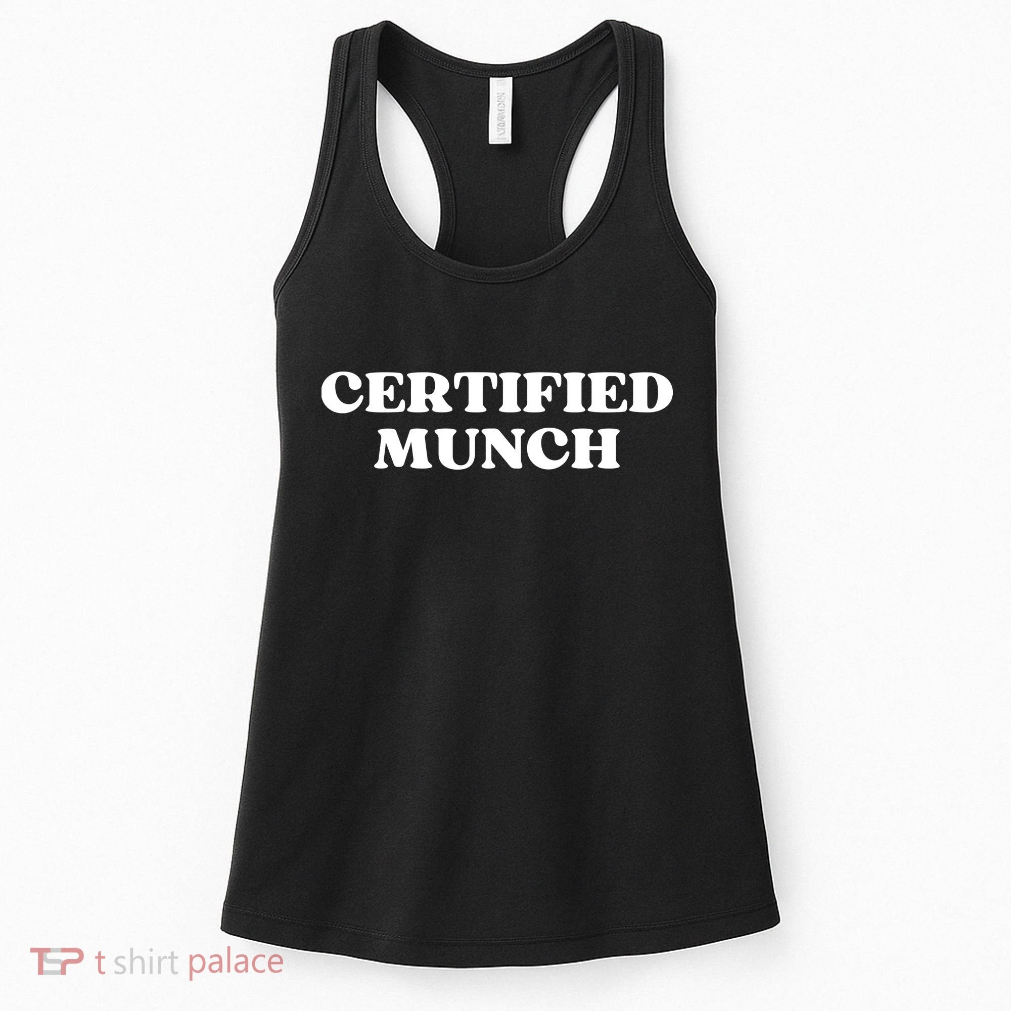 Certified Munch Funny Certified Munch Women's Tank Top