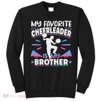 Cheerleading My Favorite Cheerleader Is My Brother Sweatshirt thumb 0
