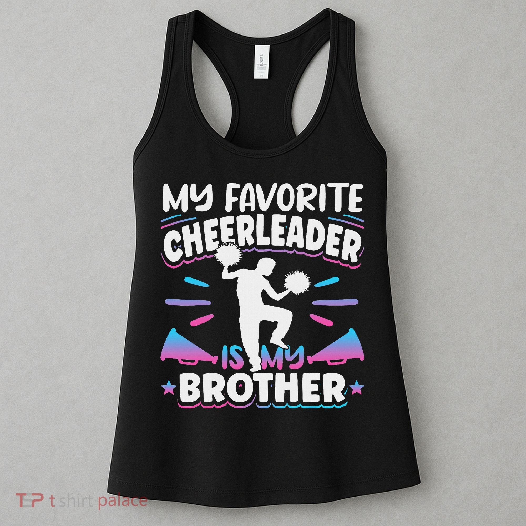 Cheerleading My Favorite Cheerleader Is My Brother Women's Tank Top
