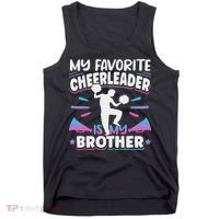 Cheerleading My Favorite Cheerleader Is My Brother Tank Top thumb 0