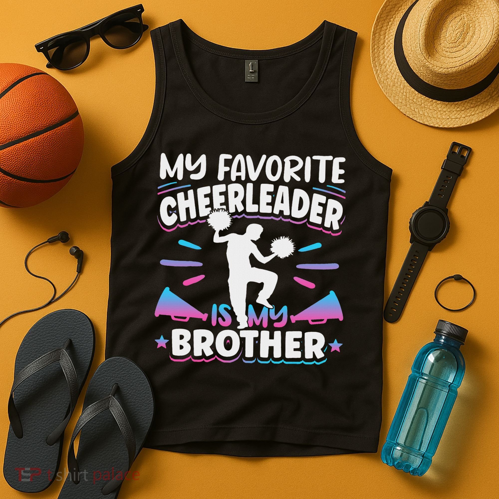 Cheerleading My Favorite Cheerleader Is My Brother Tank Top