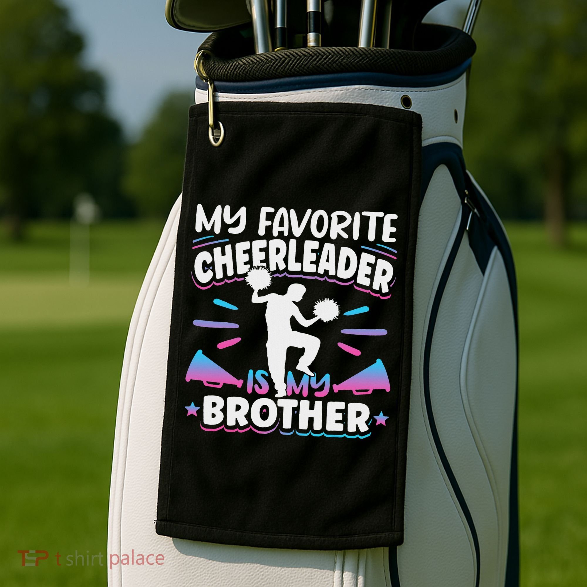 Cheerleading My Favorite Cheerleader Is My Brother Golf Towel