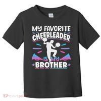 Cheerleading My Favorite Cheerleader Is My Brother Toddler T-Shirt thumb 0