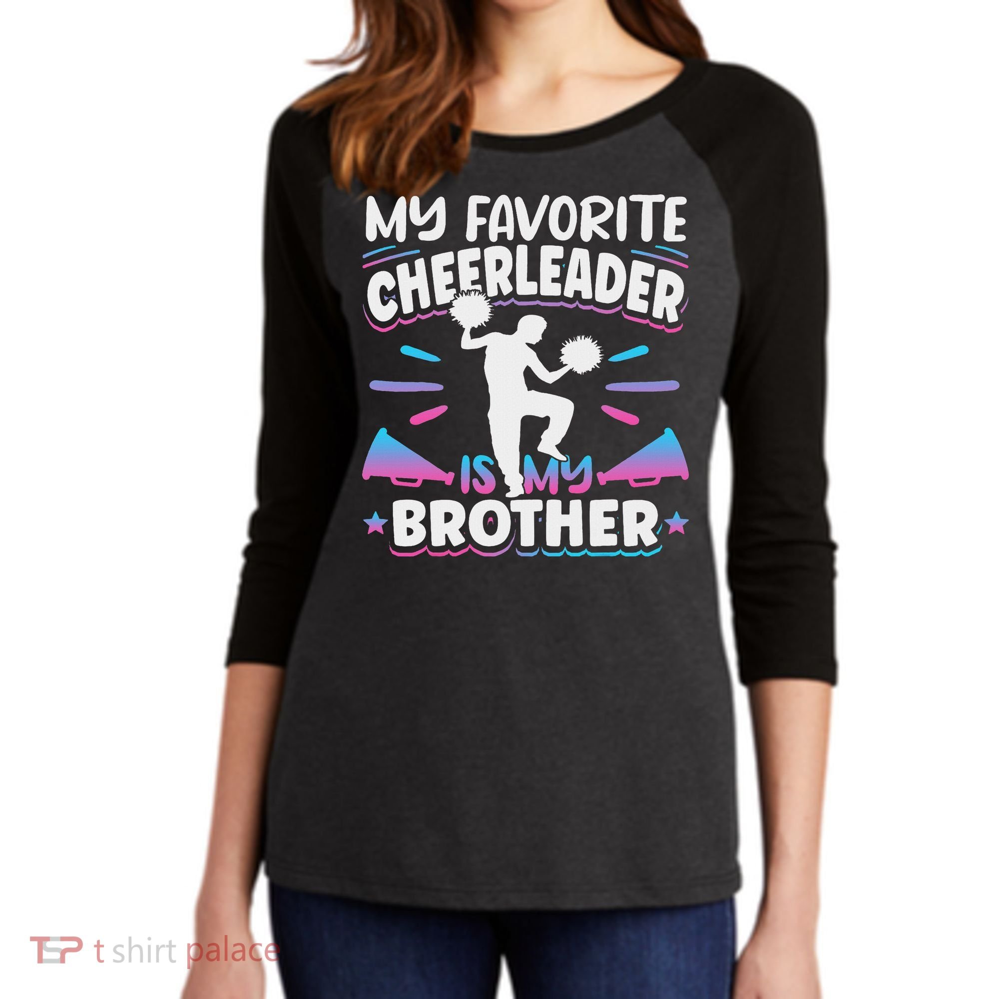 Cheerleading My Favorite Cheerleader Is My Brother Women's Tri-Blend 3/4-Sleeve Raglan Shirt