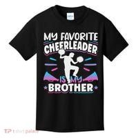 Cheerleading My Favorite Cheerleader Is My Brother Kids T-Shirt thumb 0