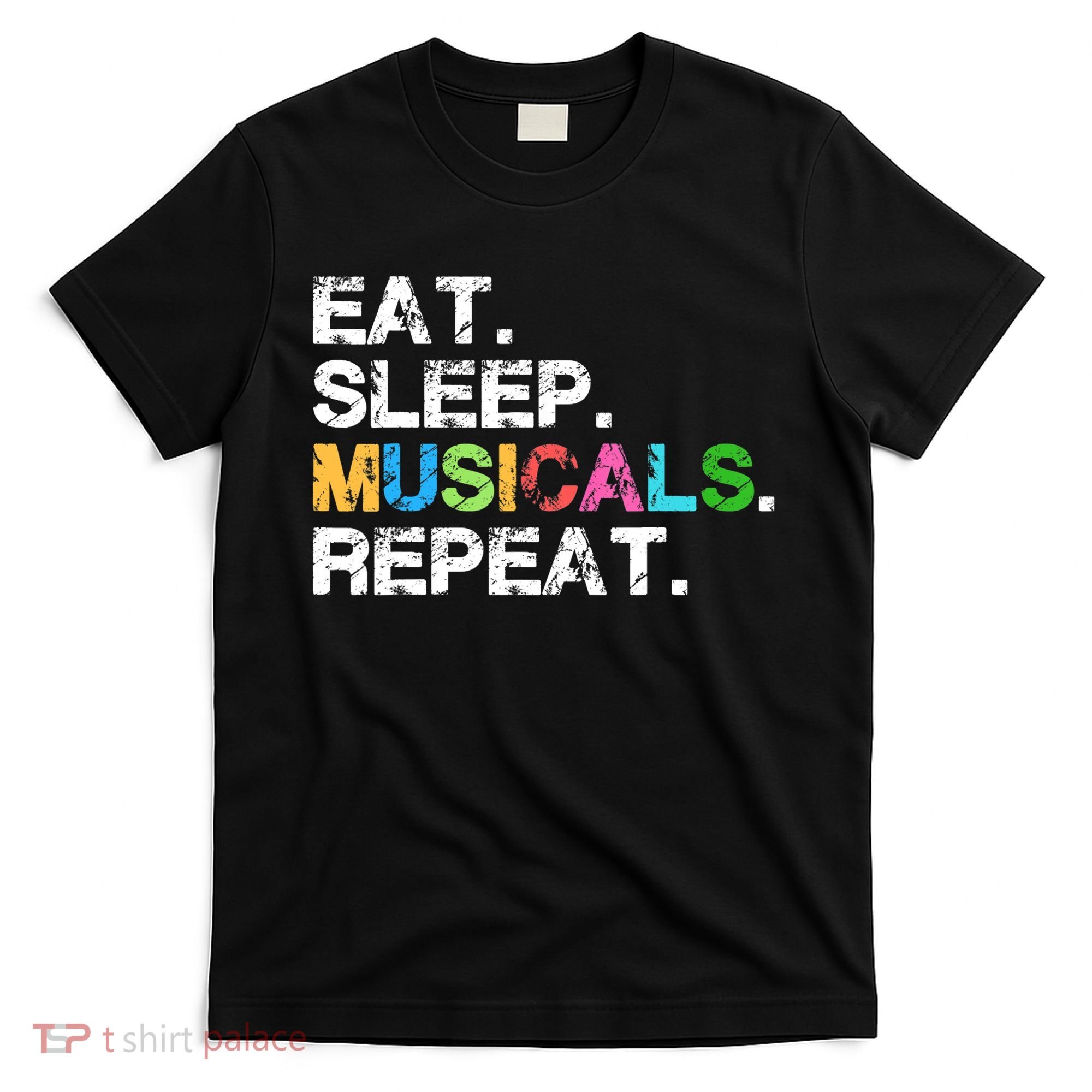 Cute Musicals Gift Funny Theatre Life Drama Theater Gift T-Shirt