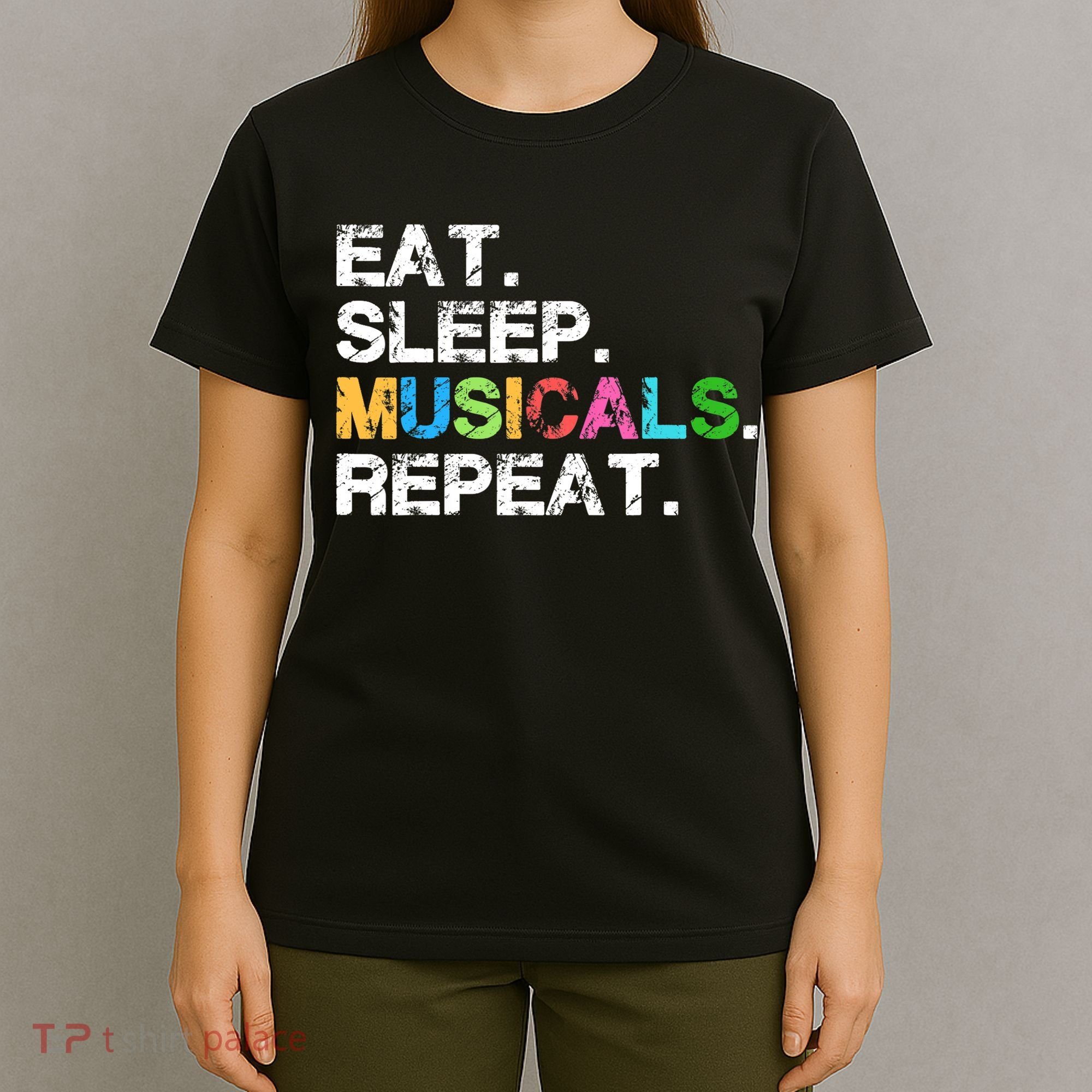 Cute Musicals Gift Funny Theatre Life Drama Theater Gift T-Shirt