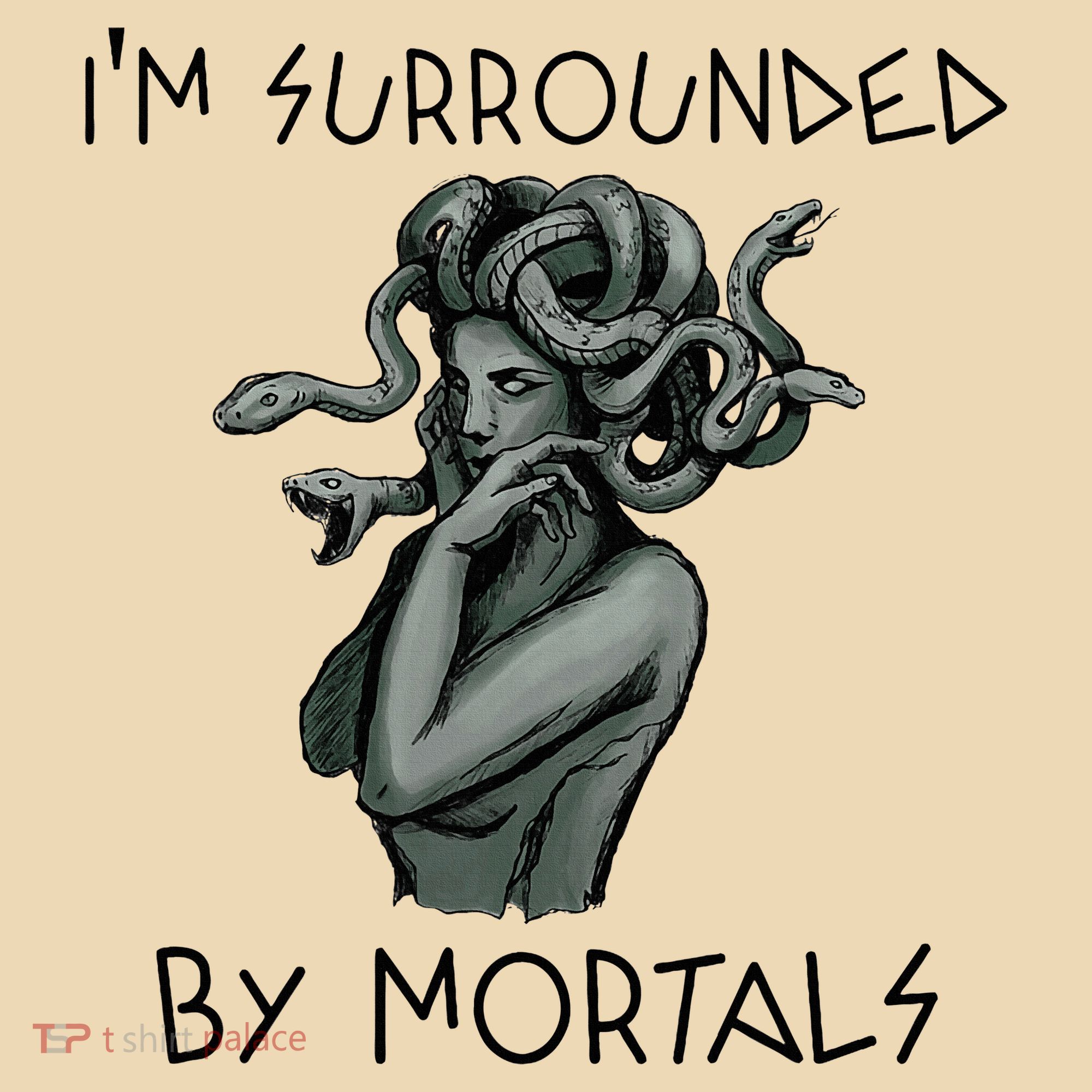 Cool Medusa Greek Mythology IM Surrounded By Mortals Tote Bag