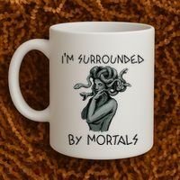 Cool Medusa Greek Mythology IM Surrounded By Mortals Coffee Mug thumb 2