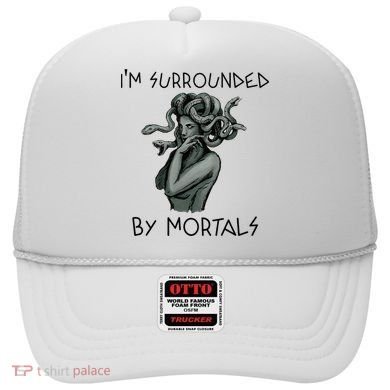 Cool Medusa Greek Mythology IM Surrounded By Mortals Hat