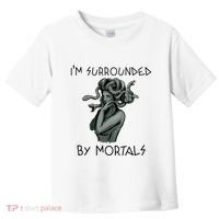 Cool Medusa Greek Mythology IM Surrounded By Mortals Toddler T-Shirt thumb 0