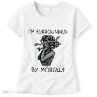 Cool Medusa Greek Mythology IM Surrounded By Mortals Women's T-Shirt thumb 0
