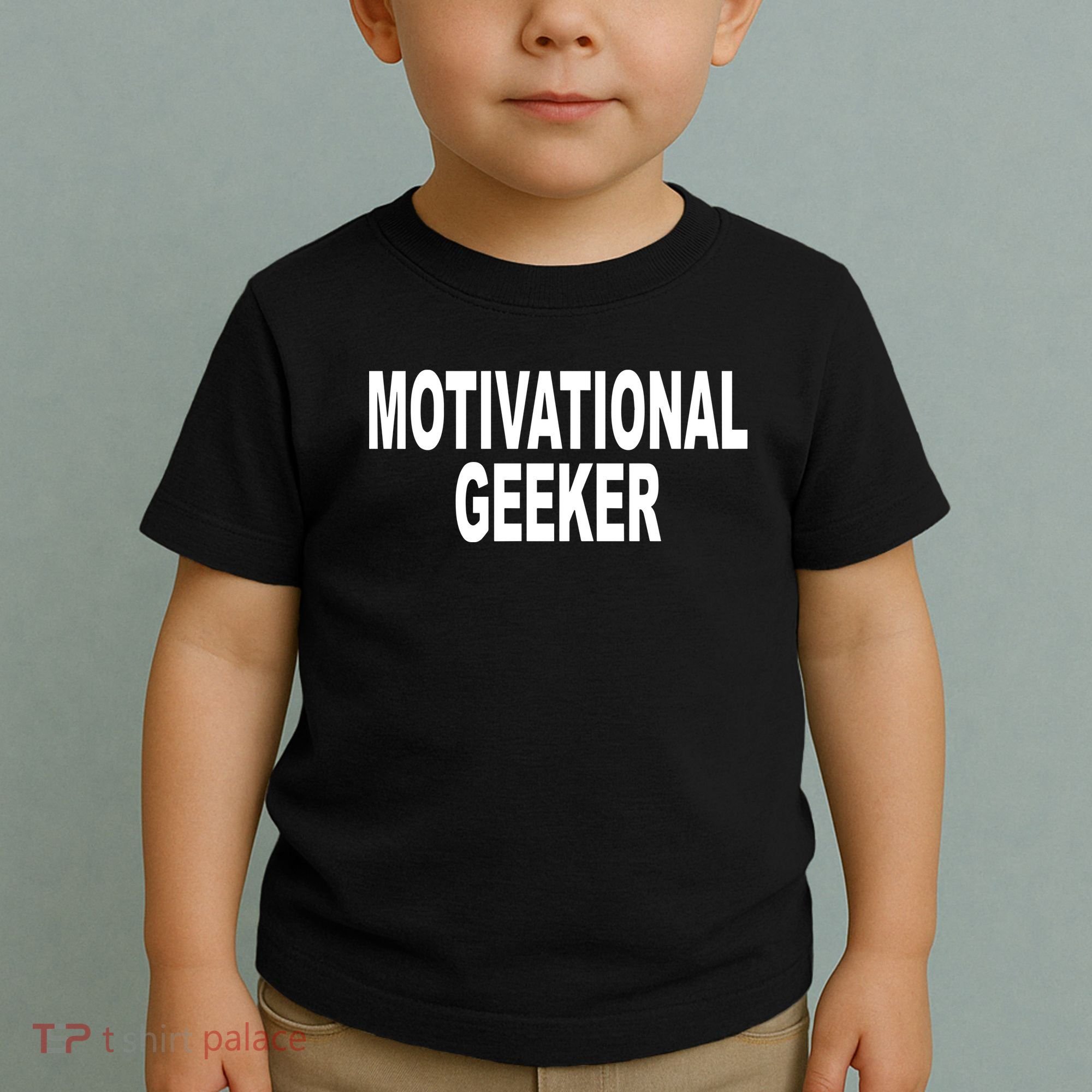 Cr1tter Motivational Geeker Toddler T-Shirt