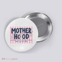 Charming 'Motherhood' Graphic for Rockin' Moms Button thumb 0