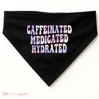 Caffeinated Medicated Hydrated Funny Saying Nurse Teacher USA-Made Doggie Bandana thumb 0