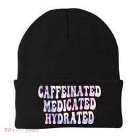 Caffeinated Medicated Hydrated Funny Saying Nurse Teacher Beanie thumb 0