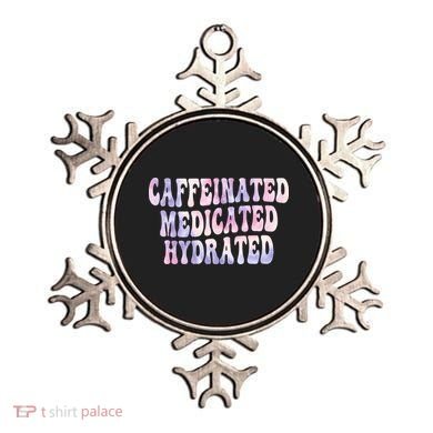 Caffeinated Medicated Hydrated Funny Saying Nurse Teacher Ornament