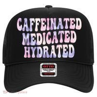 Caffeinated Medicated Hydrated Funny Saying Nurse Teacher Hat thumb 0