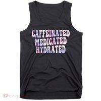 Caffeinated Medicated Hydrated Funny Saying Nurse Teacher Tank Top thumb 0