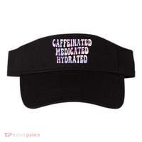 Caffeinated Medicated Hydrated Funny Saying Nurse Teacher Visor thumb 0