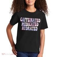 Caffeinated Medicated Hydrated Funny Saying Nurse Teacher Kids T-Shirt thumb 2