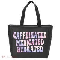 Caffeinated Medicated Hydrated Funny Saying Nurse Teacher Tote Bag thumb 0