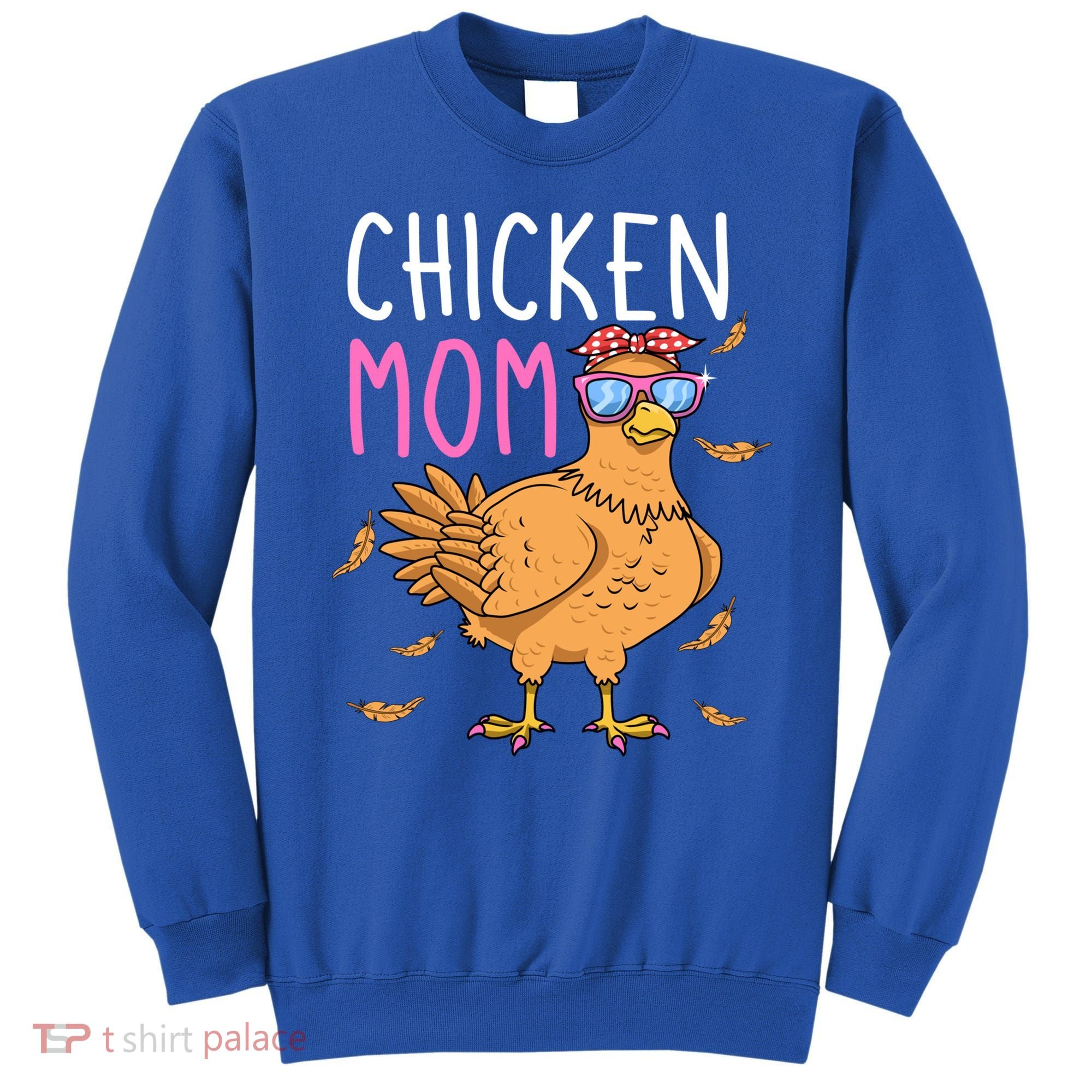 Chicken Mom Hen Lover Poultry Farmer Chicks Mother's Day Funny Gift Sweatshirt
