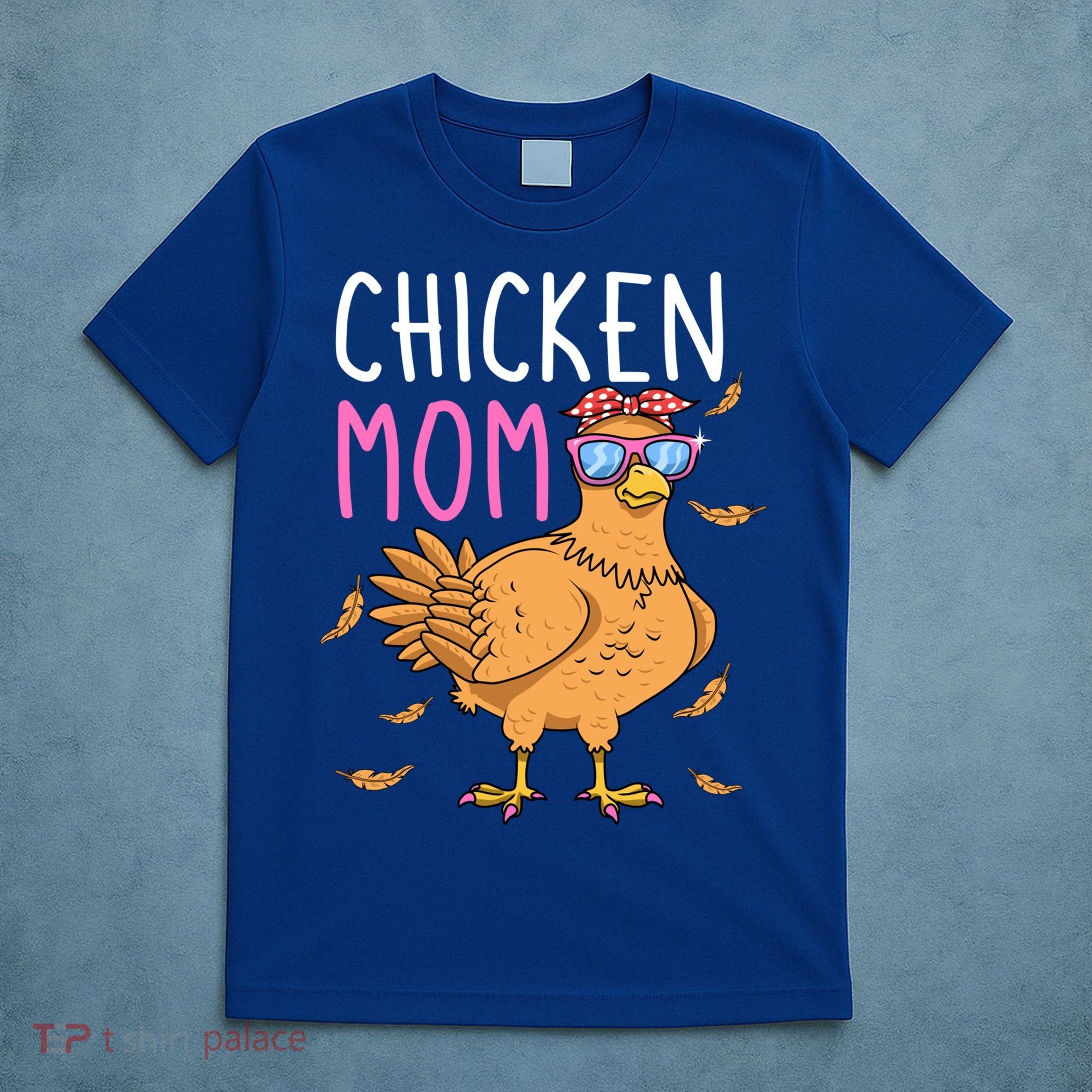 Chicken Mom Hen Lover Poultry Farmer Chicks Mother's Day Funny Gift T-Shirt