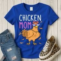 Chicken Mom Hen Lover Poultry Farmer Chicks Mother's Day Funny Gift Women's T-Shirt thumb 3