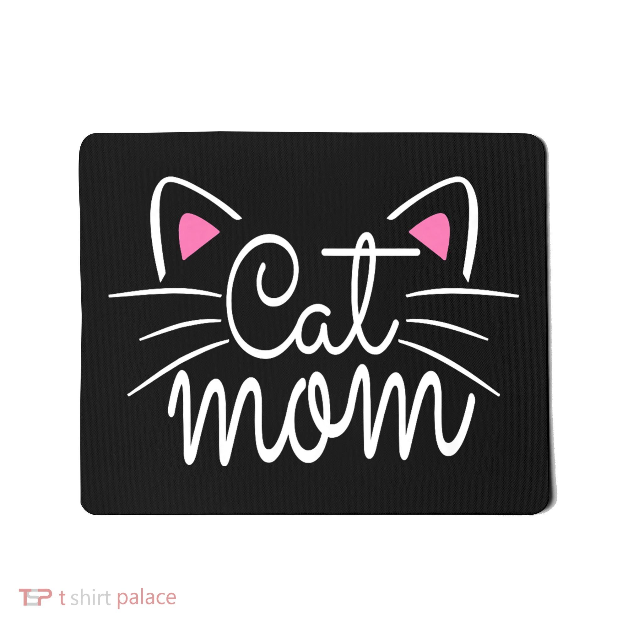 Cat Mom Happy Mothers Day For Cat Lovers Family Matching Mousepad