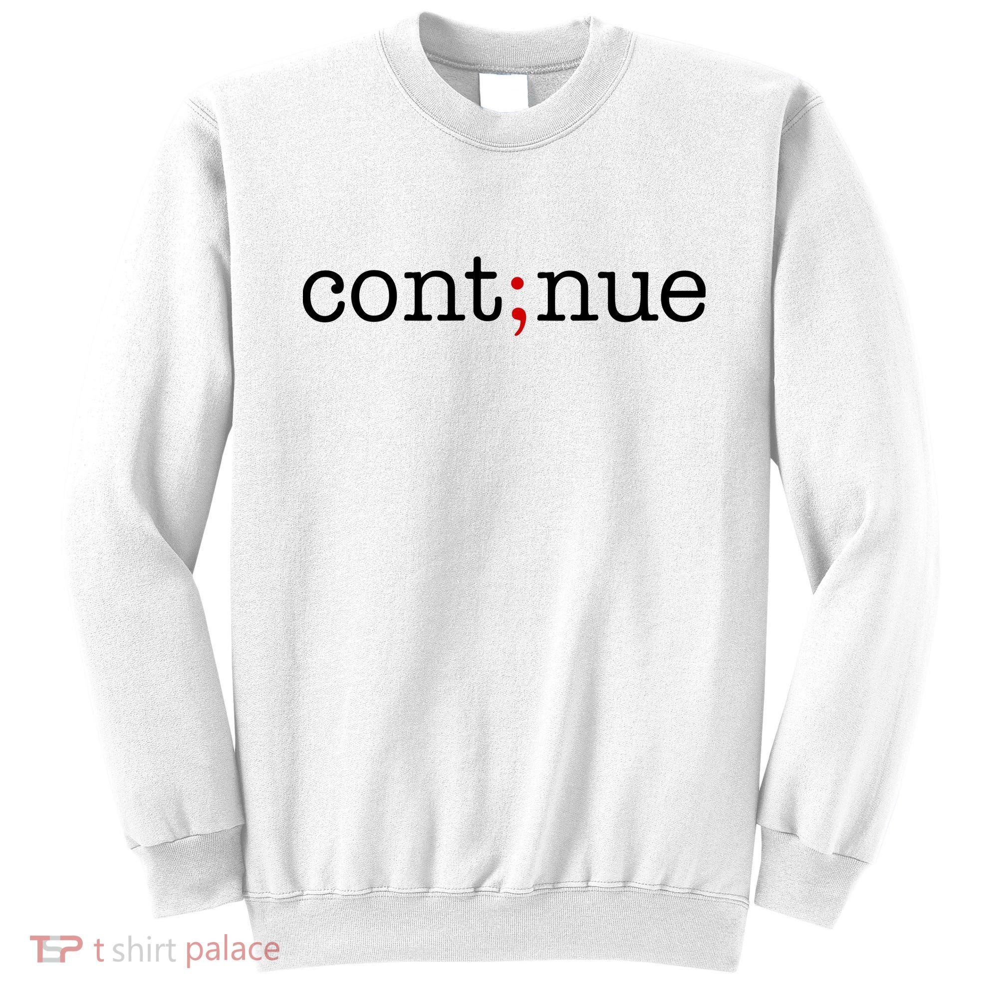 Continue Mental Health Awareness Sweatshirt