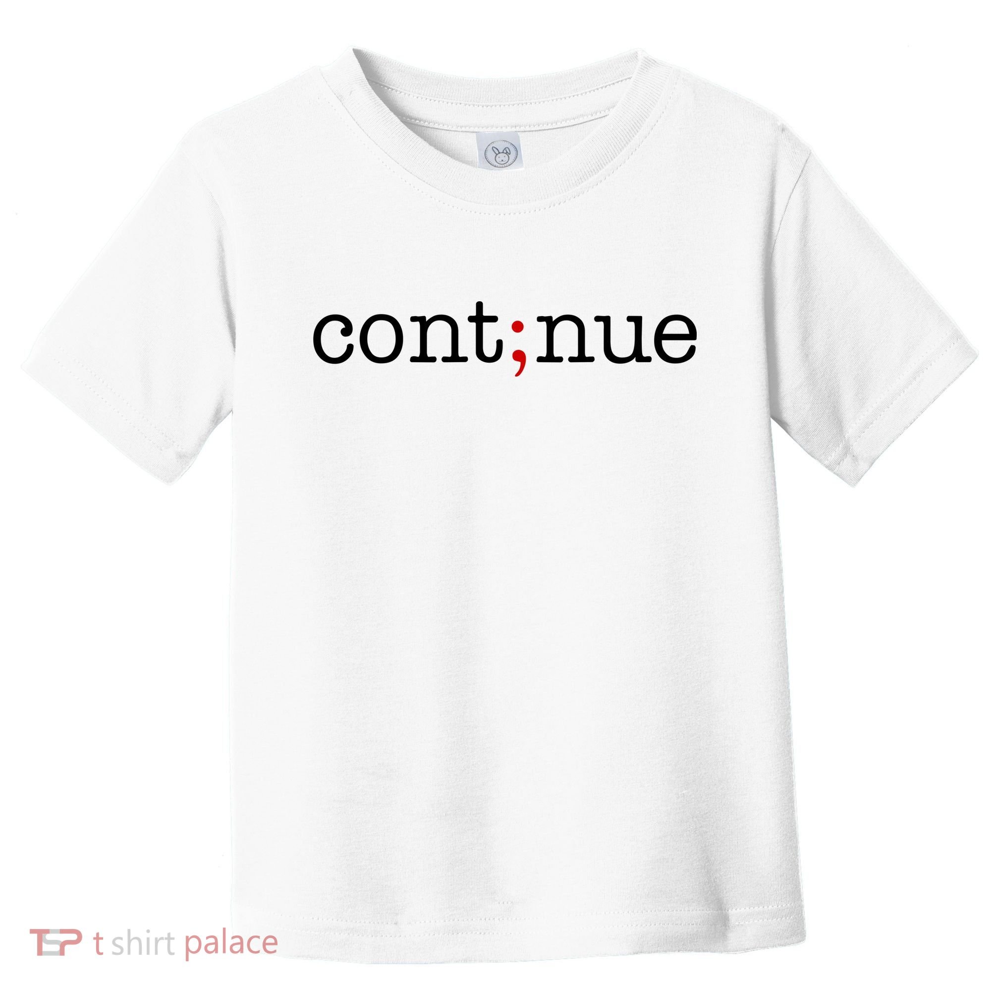 Continue Mental Health Awareness Toddler T-Shirt