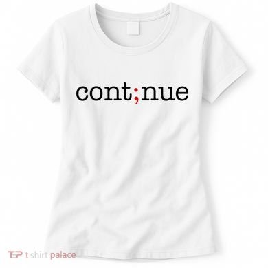 Continue Mental Health Awareness Women's T-Shirt