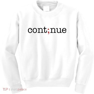 Continue Mental Health Awareness Kids Sweatshirt