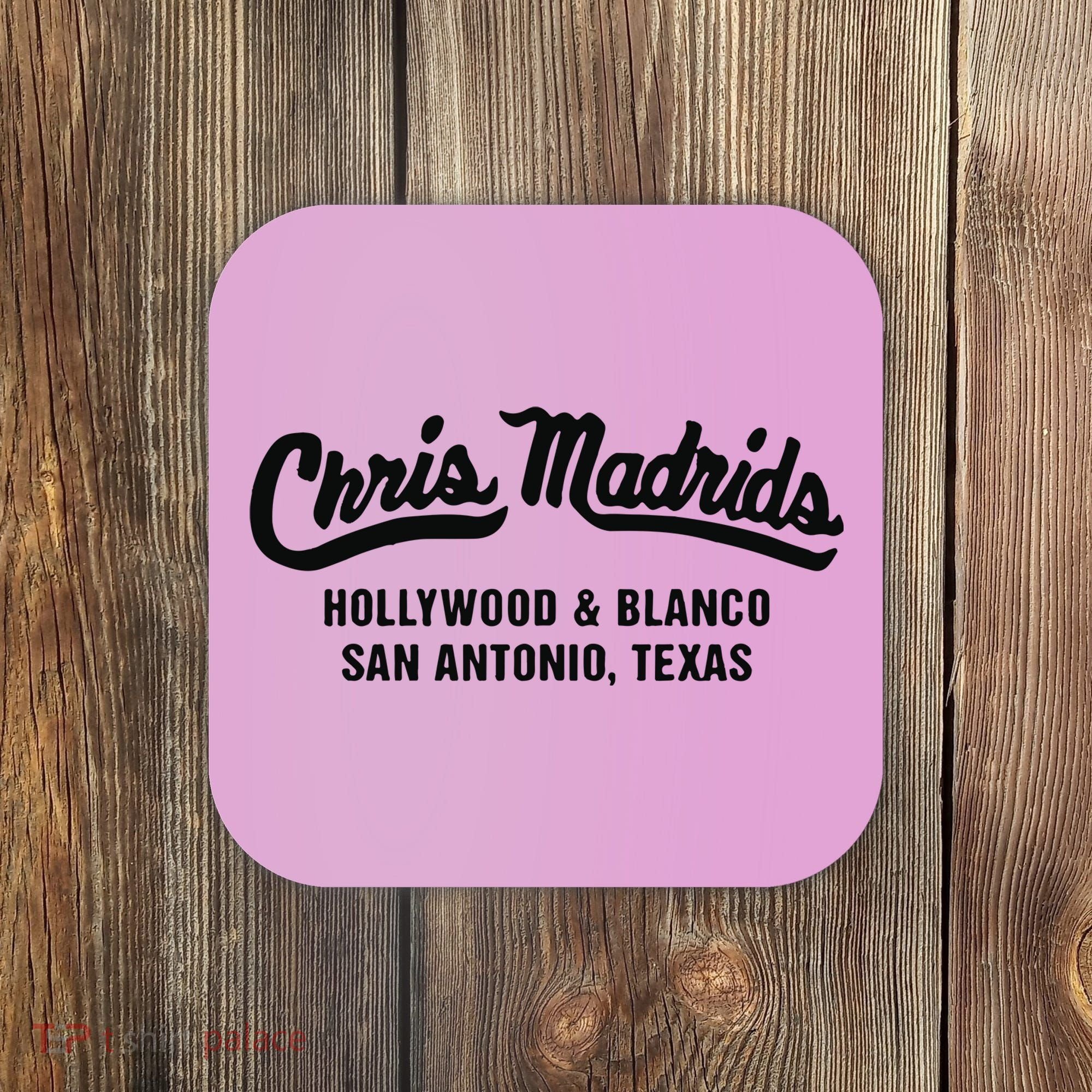Chris Madrids Hollywood And Blanco San Antonio Texas Coaster