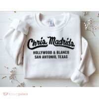 Chris Madrids Hollywood And Blanco San Antonio Texas Sweatshirt thumb 2