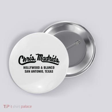 Chris Madrids Hollywood And Blanco San Antonio Texas Button