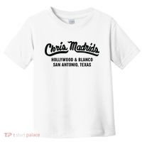 Chris Madrids Hollywood And Blanco San Antonio Texas Toddler T-Shirt thumb 0