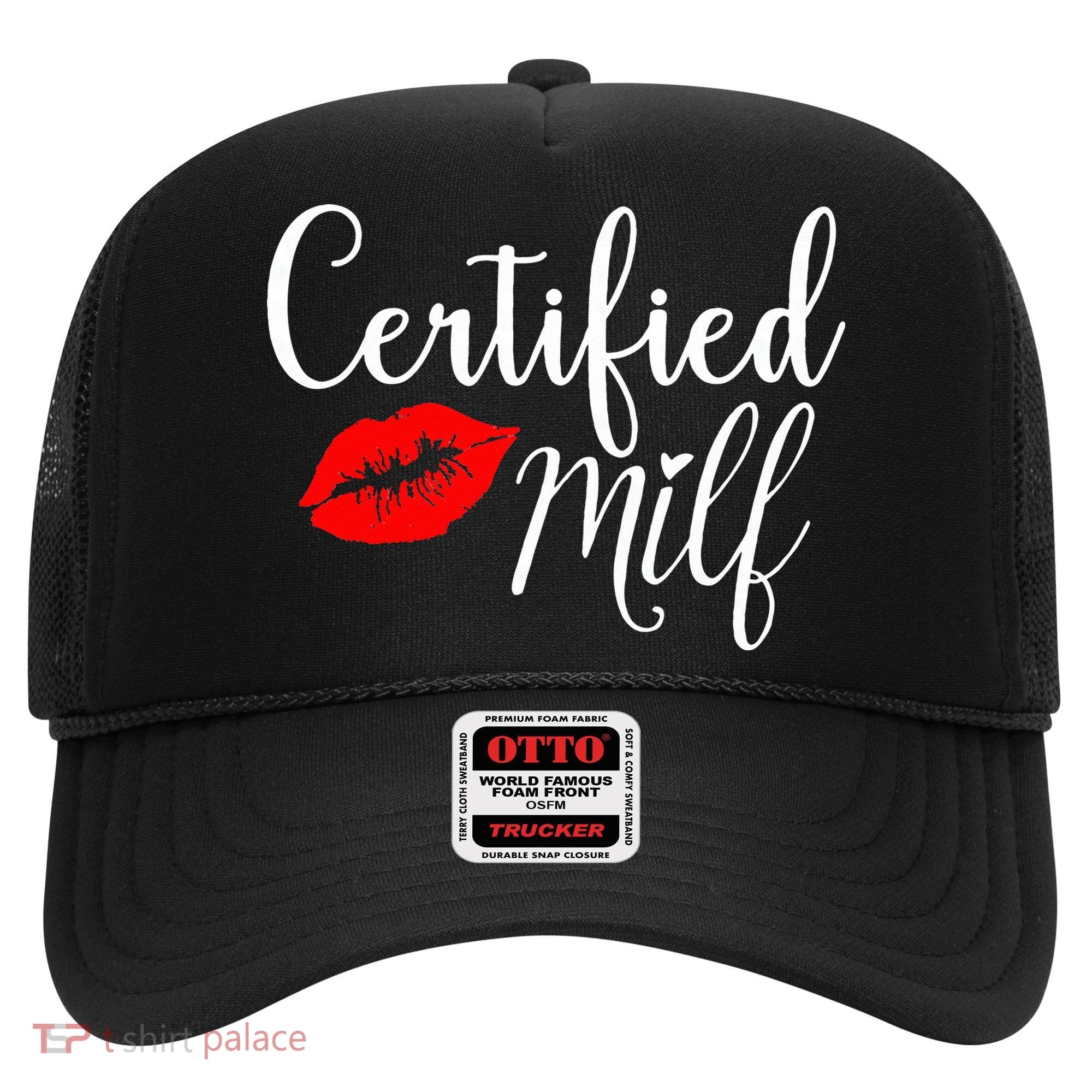 Certified MILFs Humor Funny Gift Idea For New Hottest Mom Hat