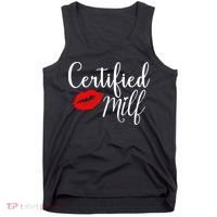 Certified MILFs Humor Funny Gift Idea For New Hottest Mom Tank Top thumb 0