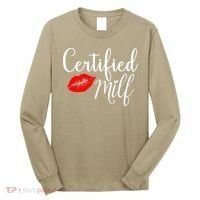 Certified MILFs Humor Funny Gift Idea For New Hottest Mom Long Sleeve Shirt thumb 0