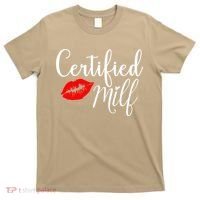 Certified MILFs Humor Funny Gift Idea For New Hottest Mom T-Shirt thumb 0