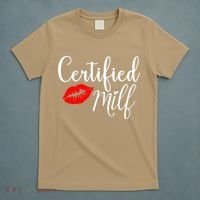 Certified MILFs Humor Funny Gift Idea For New Hottest Mom T-Shirt thumb 5