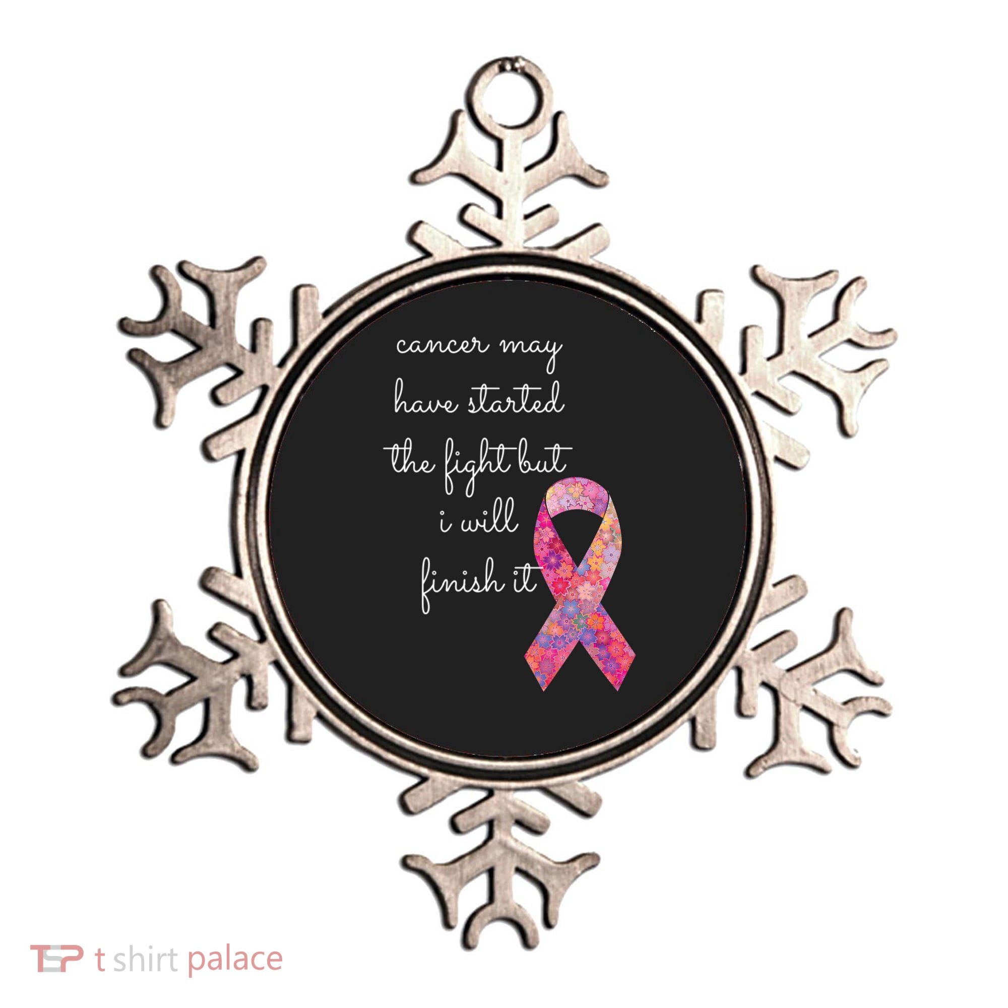 Cancer May Have Started The Fight But I Will Finish It Gift Ornament