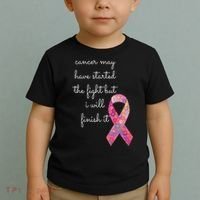 Cancer May Have Started The Fight But I Will Finish It Gift Toddler T-Shirt thumb 2