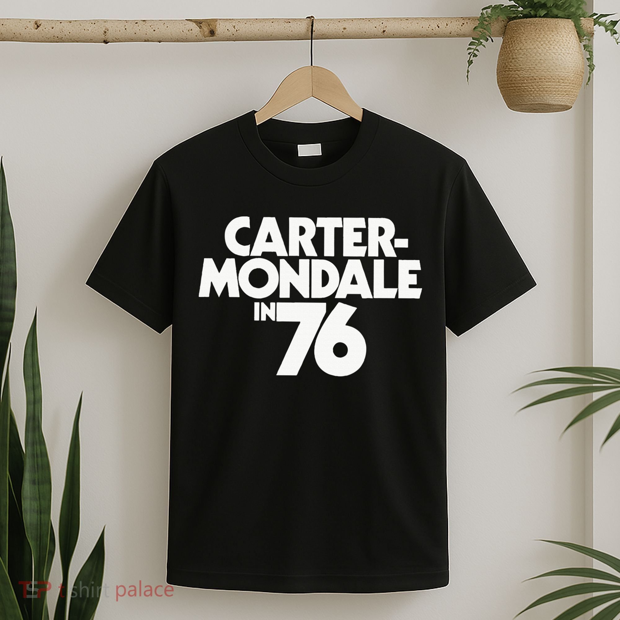 Carter Mondale In 76 Campaign Poster Jimmy Carter 1976 T-Shirt
