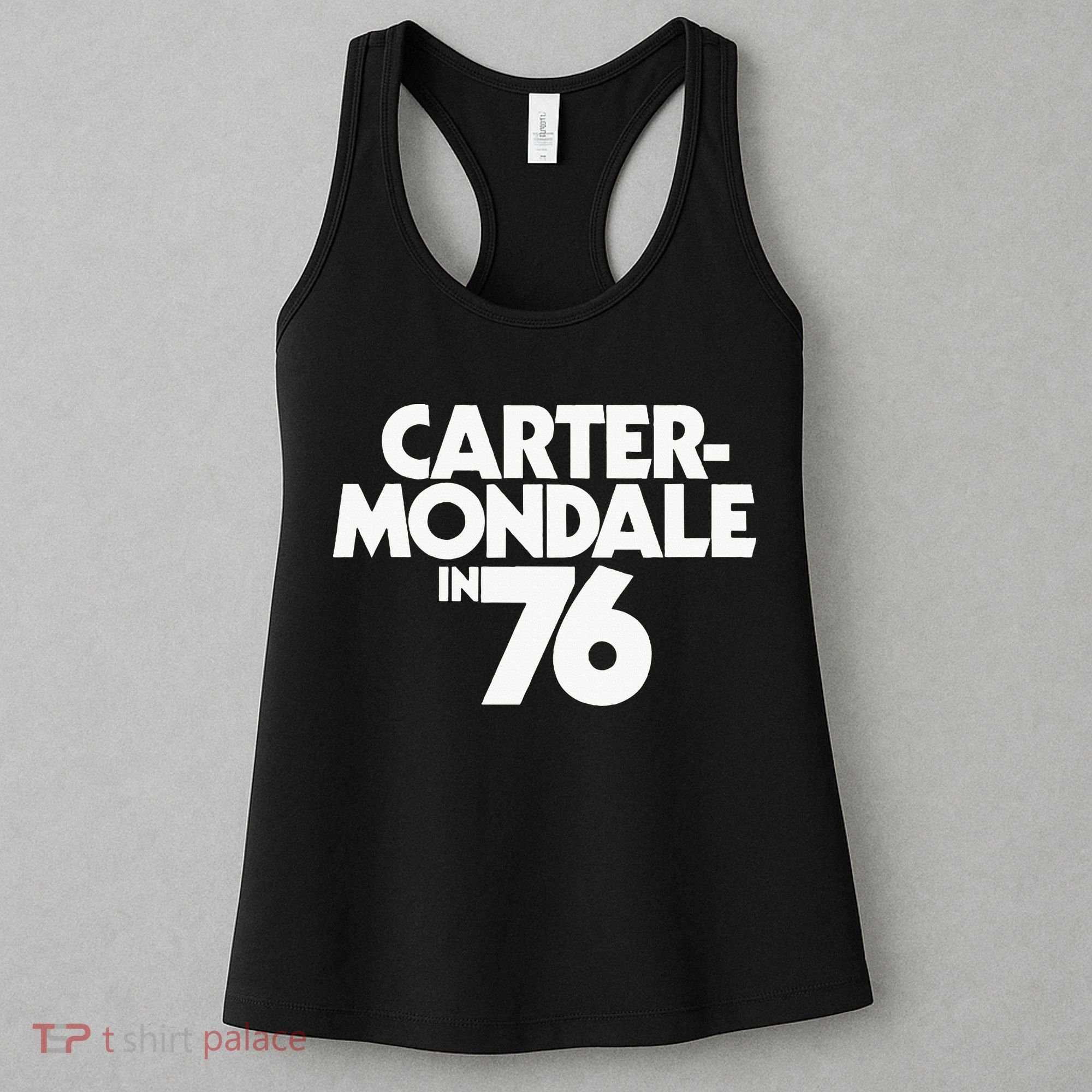 Carter Mondale In 76 Campaign Poster Jimmy Carter 1976 Women's Tank Top