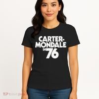 Carter Mondale In 76 Campaign Poster Jimmy Carter 1976 Women's T-Shirt thumb 4